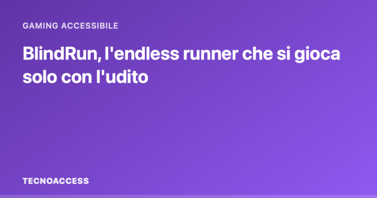 BlindRun, l'endless runner che si gioca solo con l'udito