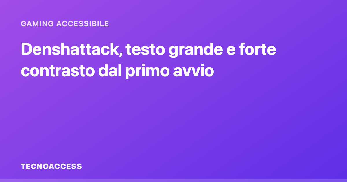 Denshattack, il gioco del treno acrobatico esce con testo grande e alto contrasto